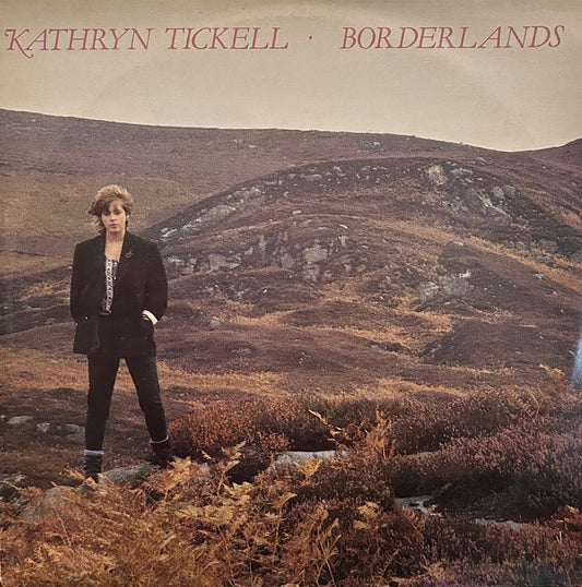 KATHRYN TICKELL Borderlands Black Crow Records LP CRO210 VG+/VG+