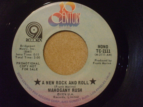 MAHOGANY RUSH A New Rock And Roll 20th Century 7" Promo TC2111 C/w Child Of The Novelty M-