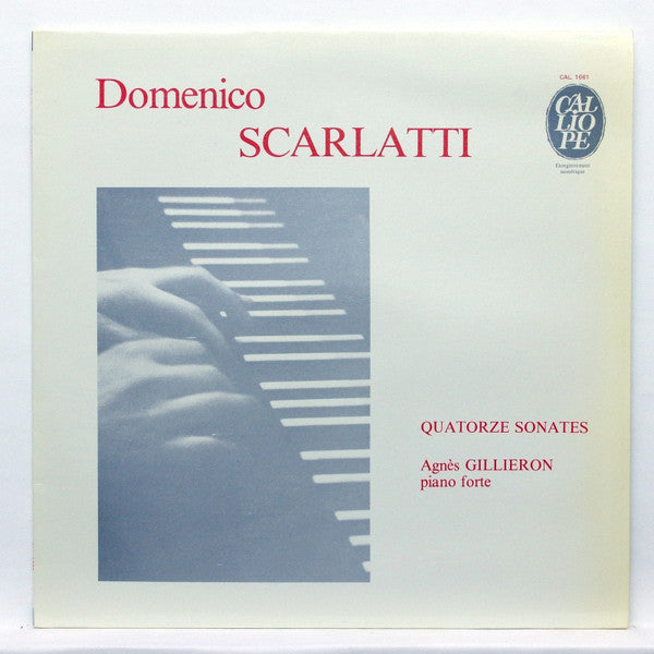 DOMENICO SCARLATTI AGNÉS GILLIERON 14 Sonates Calliope Records CAL 1661 VG+/VG+