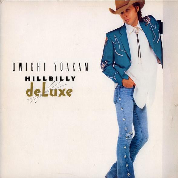 DWIGHT YOAKAM Hillbilly DeLuxe Reprise Records Nashville LP W1 25567 M-/VG Small Bottom Seam Split