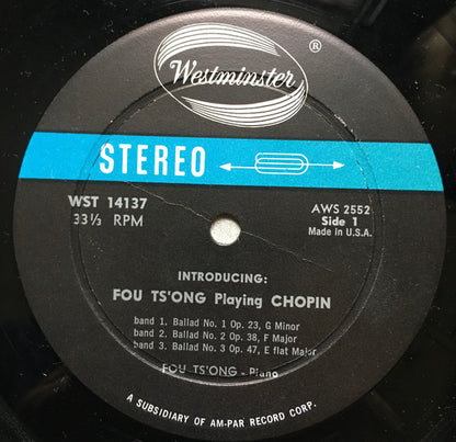 FOU TS'ONG Plays Chopin 4 Ballades 2 Preludes Westminster Records WST-14137 (1961) VG+/VG