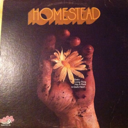HOMESTEAD Every Living Thing Has A Place In God's Heart Nimbus 9 Records NNS104 (Canadian Press) M-/VG+