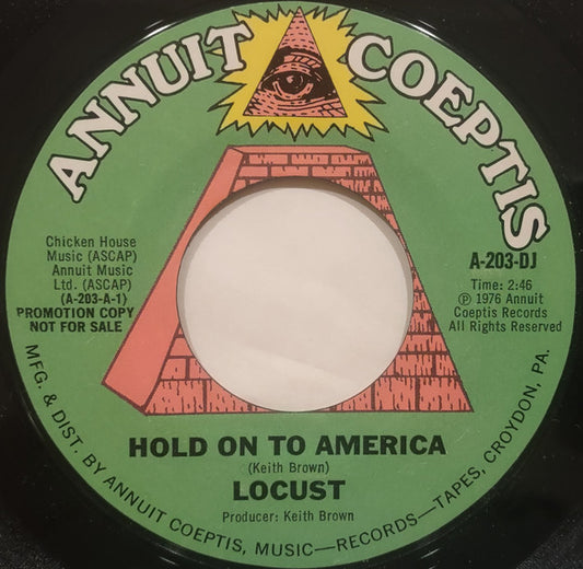 LOCUST Hold On To America 7" Promo C/w Same M- A203DJ