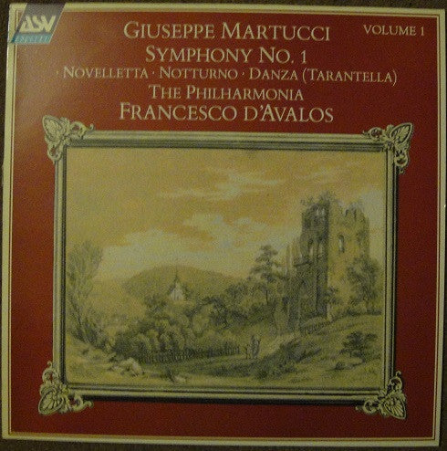 Giuseppe MARTUCCI Philharmonia Orchestra Francesco D'Avalos ‎Symphony No 1 Novelletta Notturno Danza (Tarantella)