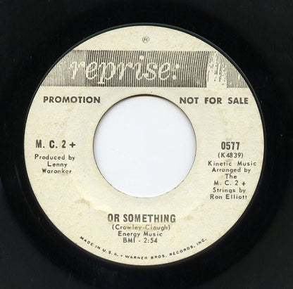 M.C.2.+ Or Something Reprise Records 7" Promo 0577 M- Plain Sleeve