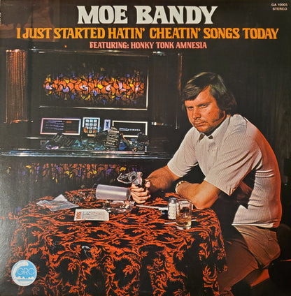 MOE BANDY I Just Started Hatin' Cheatin' Songs Today GRC Records LP GA 10005 M-/VG+