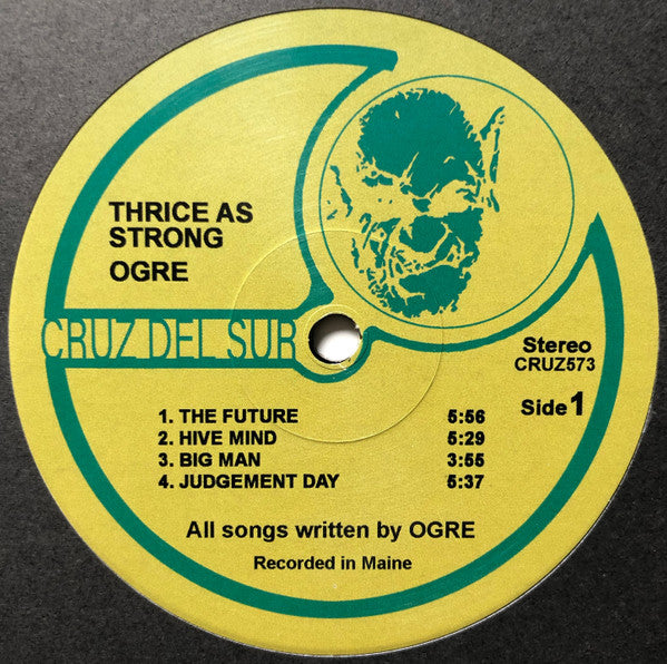 OGRE Thrice As Strong Cruz Del Sur Music LP CRUZ573 M/M Brand New