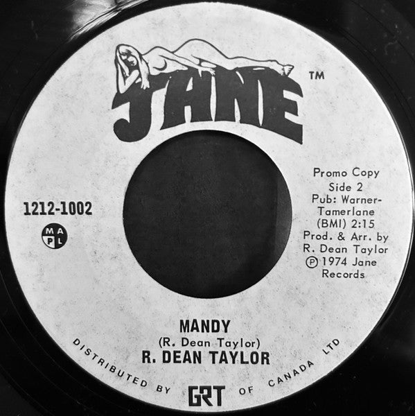 R DEAN TAYLOR Who Will Wipe My Tears Away (The Rag Doll Song) Jane Records (Canada) 7" WLP C/w Mandy M-