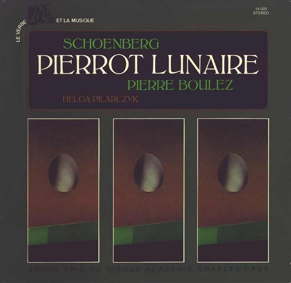SCHOENBERG Helga Pilarczyk Pierre Boulez ‎Pierrot Lunaire Disques Adès LP 14005 (France) M-/M-