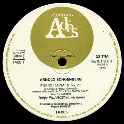 SCHOENBERG Helga Pilarczyk Pierre Boulez ‎Pierrot Lunaire Disques Adès LP 14005 (France) M-/M-