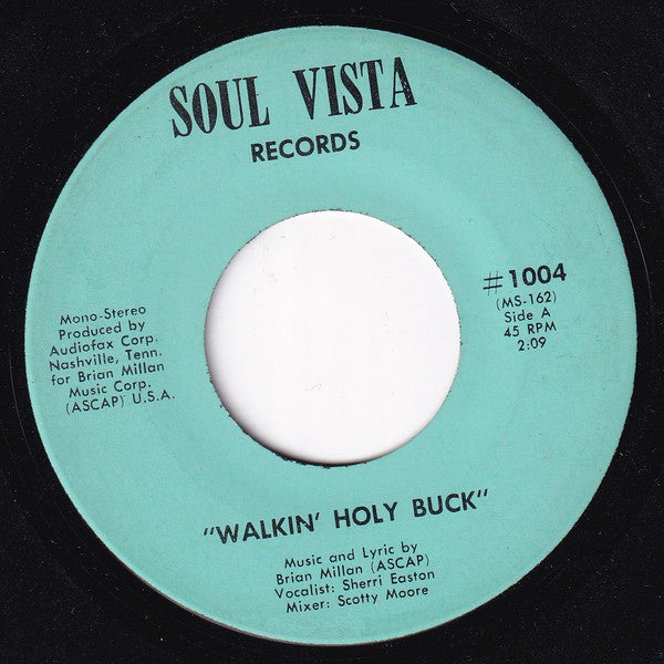 SHERRI EASTON Walkin' Holy Buck Soul Vista 7" #1004 C/w Why Should It Be M-